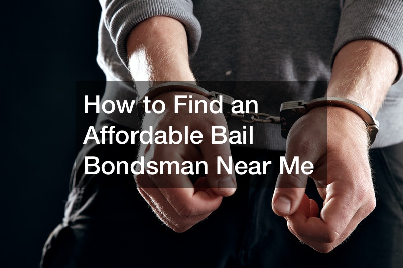 How to Find an Affordable Bail Bondsman Near Me