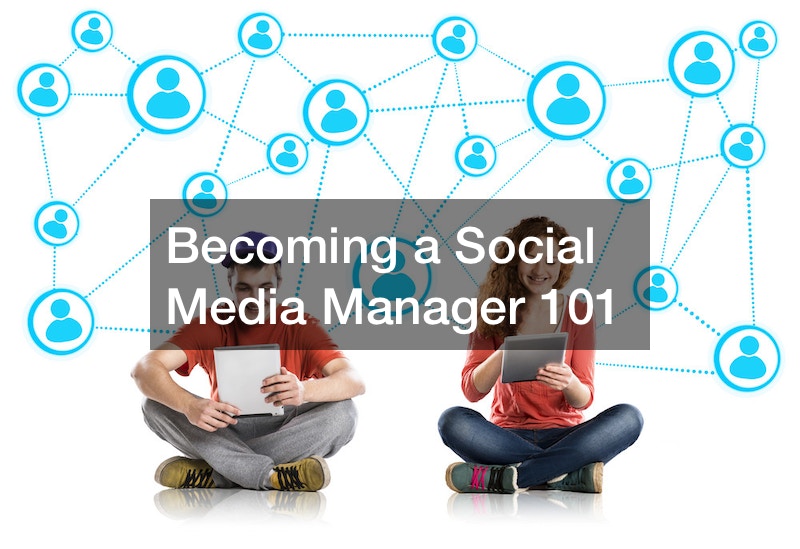 Becoming a Social Media Manager 101
