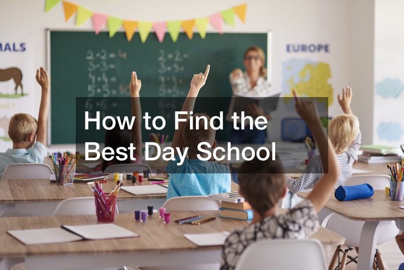 How to Find the Best Day School